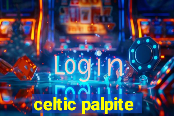 celtic palpite